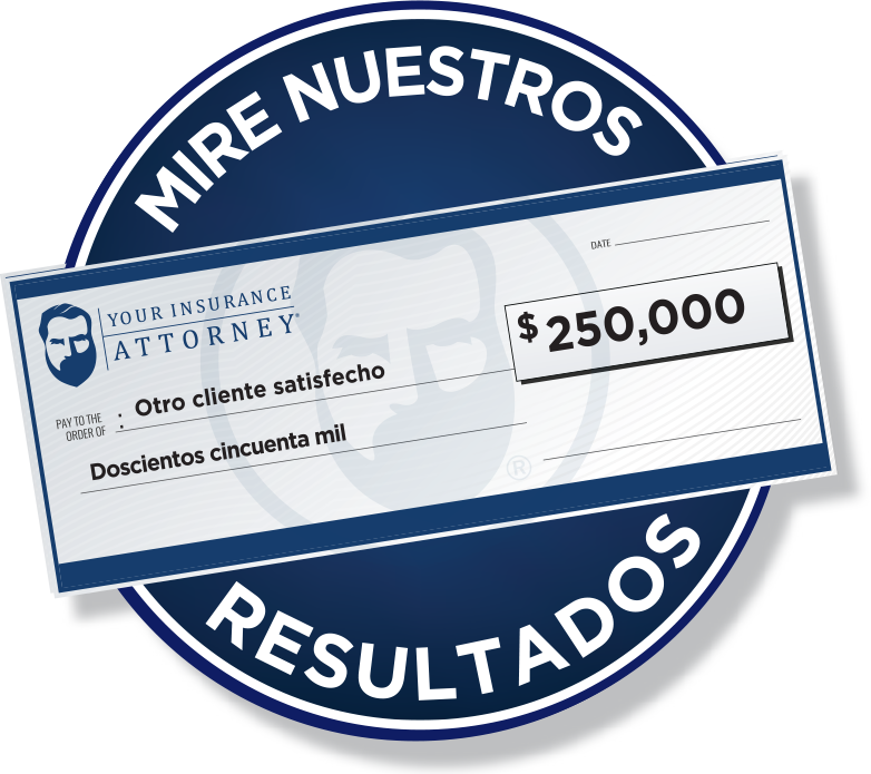 Your insurance attorney results $250,000